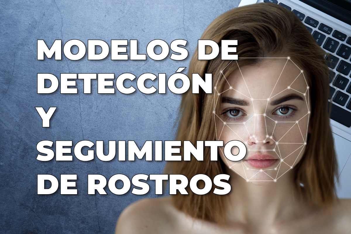 Comparación de rendimiento de modelos de detección y seguimiento facial